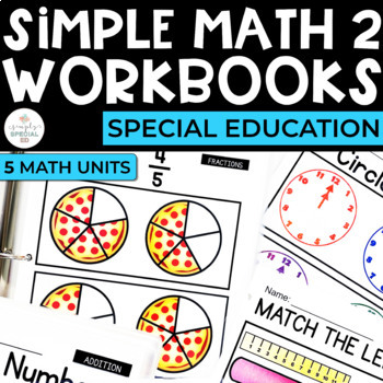 Simple Math Workbooks Bundle for Special Education (5 Units) | Set 2