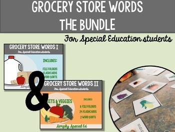 Grocery Store Words: The Bundle for Special Education Students