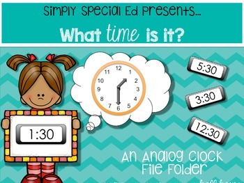 Let's Tell Time: Half Hour! An Analog Clock File Folder