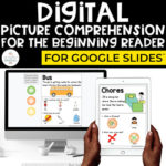 Digital Special Education: PICTURE Comprehension (Digital Comprehension)