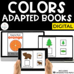 Colors Digital Adapted Books for Special Ed (Interactive PDFs)