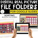 Digital Sorting File Folders for Special Ed (REAL PICTURES) Google Slides™