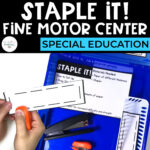 Fine Motor Center: Staple It!
