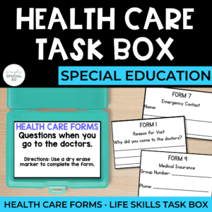 Life Skills Task Boxes: Medical Forms
