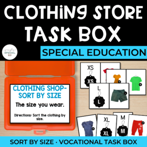 Vocational Task Boxes: Clothing Store | Life Skills Size Sort
